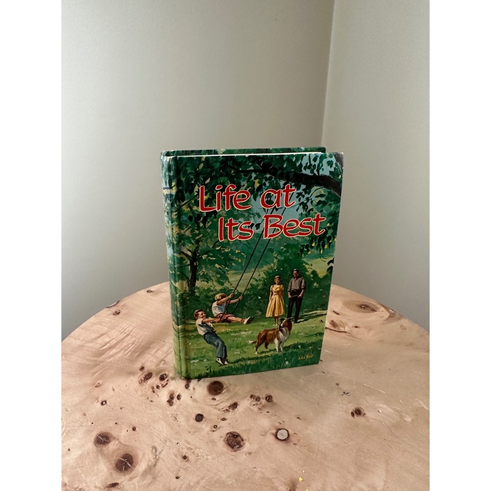 Life at Its Best Ellen G White 1964 Hardcover Pacific‎ Press Publishing Vintage